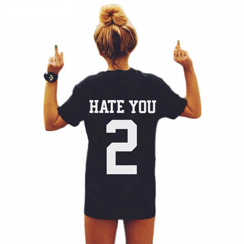 HATE YOU 2 Letter Print Women T shirts  Cotton Black  Short